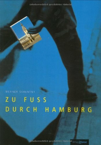 Zu Fuss durch Hamburg