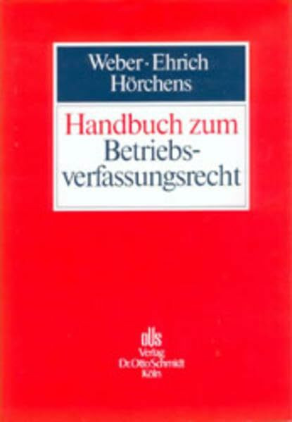 Handbuch zum Betriebsverfassungsrecht