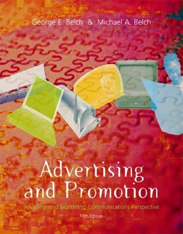 Advertising and Promotion: An Integrated Marketing Communications Perspective