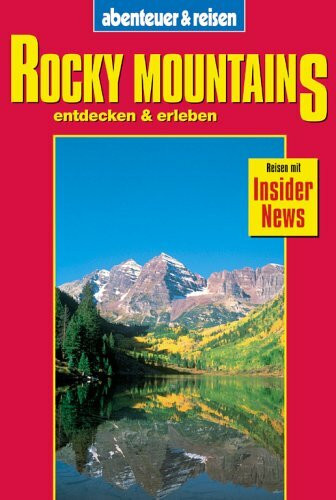 Abenteuer und Reisen, Rocky Mountains