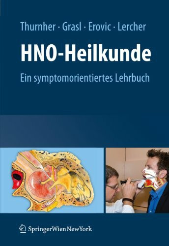 HNO-Heilkunde: Ein symptomorientiertes Lehrbuch
