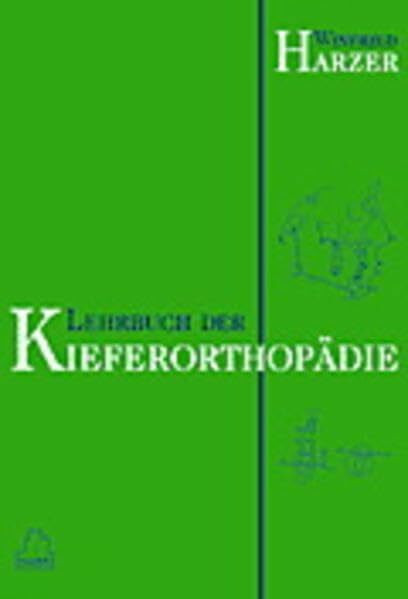 Lehrbuch der Kieferorthopädie