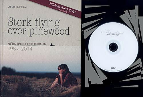 Stork Flying over Pinewood: Nordic-Baltic Film Cooperation 1989 - 2014. "Homeland DVD included
