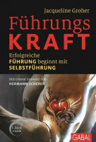 FührungsKRAFT: Erfolgreiche Führung beginnt mitSelbstführung (Dein Business) FührungsKRAFT: Erfolgreiche Führung beginnt mitSelbstführung (Dein Business)