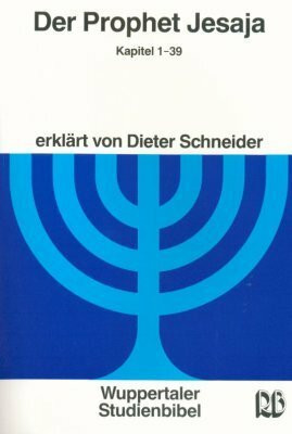 Wuppertaler Studienbibel, AT, Sonderausgabe, Der Prophet Jesaja: Kapitel 1-39
