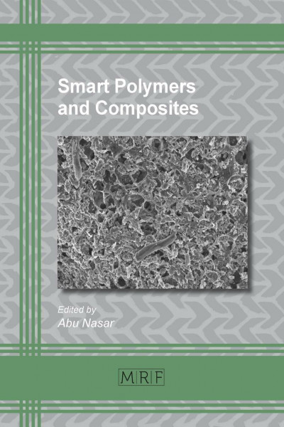 Smart Polymers and Composites (Materials Research Foundations, Band 21)
