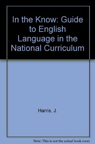 In the Know: Guide to English Language in the National Curriculum