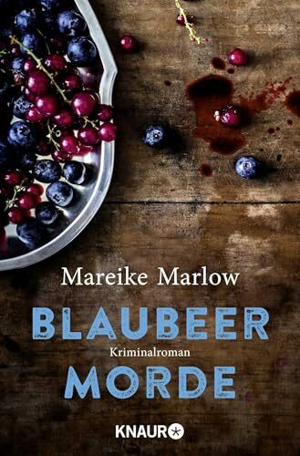 Blaubeermorde: Kriminalroman (Die Heide-Krimi-Reihe, Band 1)