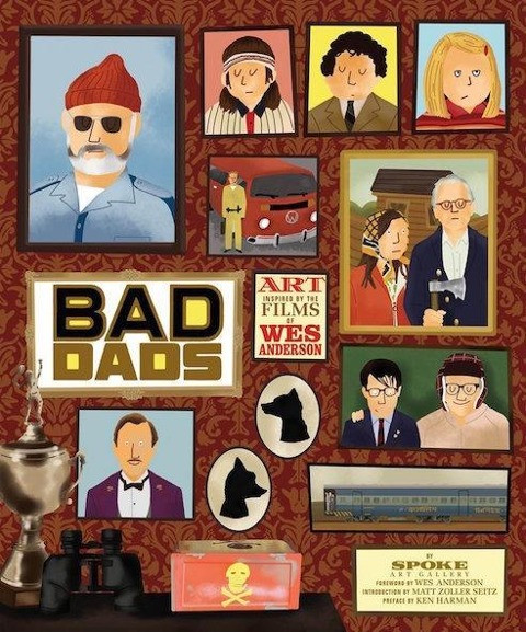 The Wes Anderson Collection: Bad Dads