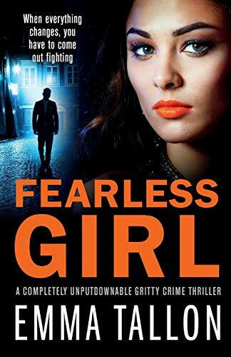 Fearless Girl: A completely unputdownable gritty crime thriller (Anna Davis and Freddie Tyler Series, Band 6)