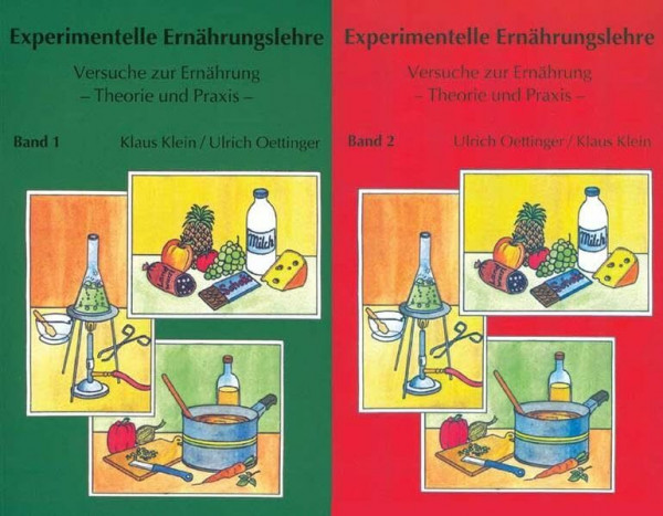 Experimentelle Ernährungslehre: Versuche zur Ernährung - Theorie und Praxis - Band 1: Eiweisse - Kohlenhydrate - Fette - Vitamine - Mineralstoffe. ... - Gärung - Wasser - Enzyme - Zusatzstoffe