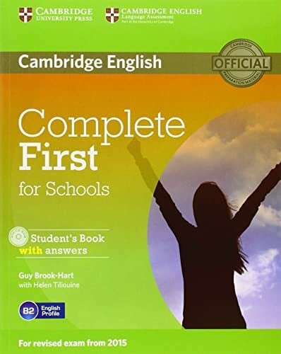 Complete First for Schools Student's Book with Answers with CD-ROM Complete First for Schools Student's Book with Answers with CD-ROM