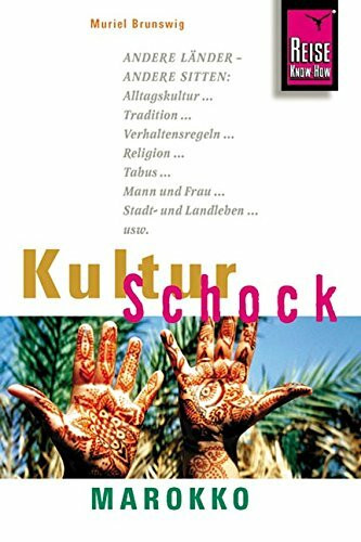 KulturSchock Marokko (Reise Know-How Kulturschock)