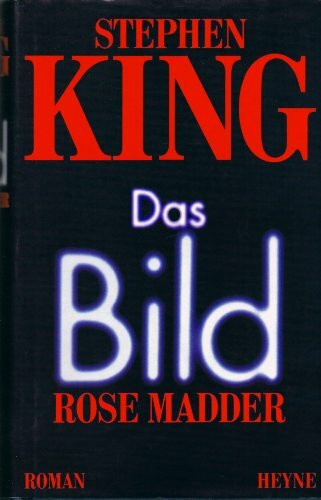 Das Bild. Rose Madder: Roman
