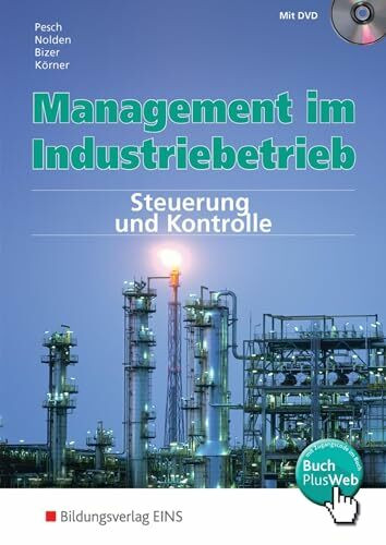 Management im Industriebetrieb, Band 3: Steuerung und Kontrolle (Lernmaterialien)