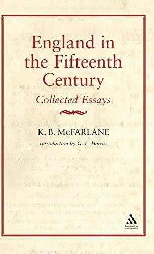 England in the Fifteenth Century: Collected Essays