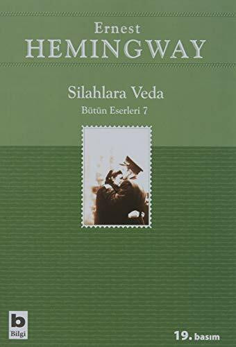 Silahlara Veda: Bütün Eserleri: 7