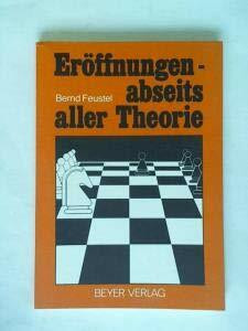 Eröffnungen - abseits aller Theorie