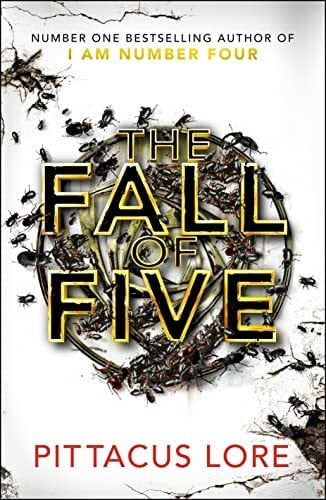 The Fall of Five: Lorien Legacies Book 4 (The Lorien Legacies, Band 4)