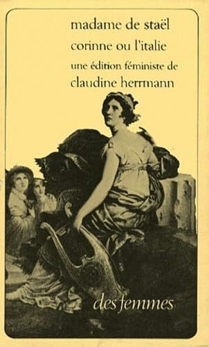 Corinne ou l'Italie: Une édition féministe de Claudine Herrmann, 2 volumes