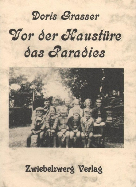 Vor der Haustüre das Paradies