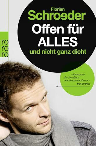Offen für alles und nicht ganz dicht: Originalausgabe