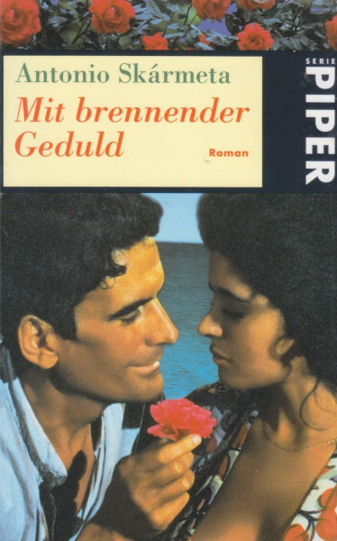 Mit brennender Geduld: Roman (Piper Taschenbuch)