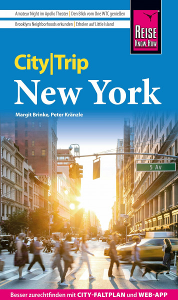 Reise Know-How CityTrip New York: Reiseführer New York mit Stadtplan, Spaziergängen und kostenloser Web-App