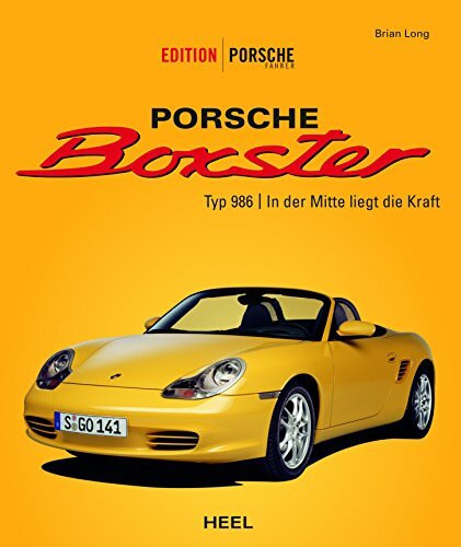 Ed. Porsche Fahrer: Porsche Boxster Typ 986: In der Mitte liegt die Kraft