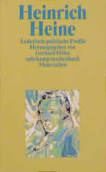 Heinrich Heine, Ästhetisch-politische Profile