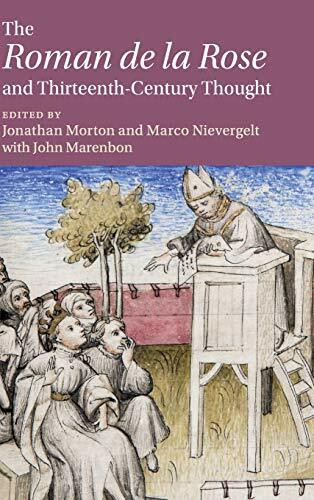 The Roman De La Rose and Thirteenth-Century Thought (Cambridge Studies in Medieval Literature, 111, Band 111)