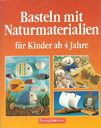 Basteln mit Naturmaterialien für Kinder