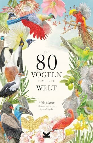 In 80 Vögeln um die Welt: Paperback-Ausgabe