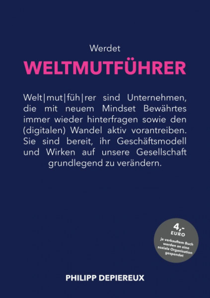 Werdet WELTMUTFÜHRER: Mit Mut und neuem Mindset in die digitale Zukunft