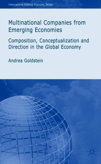 Multinational Companies from Emerging Economies: Composition, Conceptualization and Direction ...