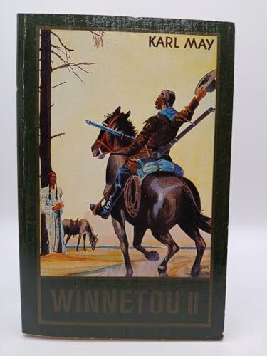 Winnetou II (Klassische Meisterwerke) [Gebundene Ausgabe] by Karl May