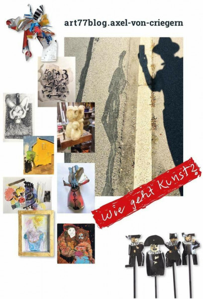 Axel von Criegern: art77blog – Wie geht Kunst?