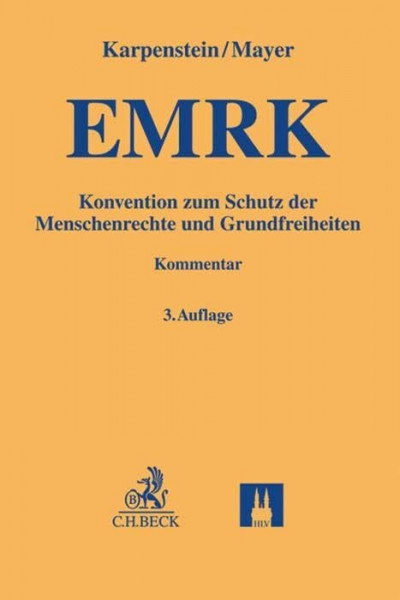 Konvention zum Schutz der Menschenrechte und Grundfreiheiten (Gelbe Erläuterungsbücher)