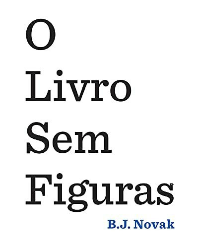 O Livro sem Figuras (Em Portuguese do Brasil)