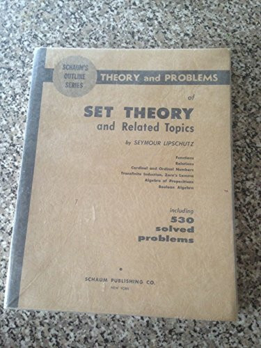 Schaum's Outline of Set Theory and Related Topics