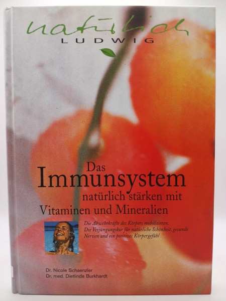 Das Immunsystem natürlich stärken mit Vitaminen und Mineralien