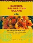 Saucen, Salsas und Salate