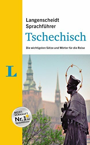 Langenscheidt Sprachführer Tschechisch: Die wichtigsten Sätze und Wörter für die Reise (Langenscheidt Sprachführer und Reise-Sets)