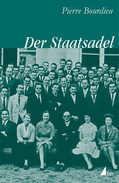 Der Staatsadel (edition discours): Aus dem Französischen von Franz Hector und Jürgen Bolder (édition discours)
