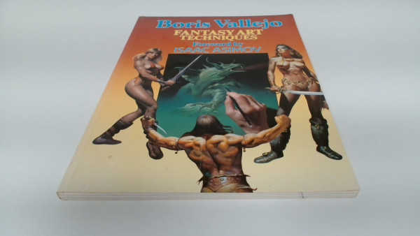 Fantasy Art Techniques: Forew. by Isaac Asimov.