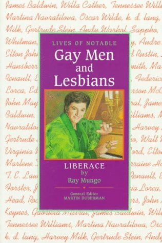 Liberace (Lives of Notable Gay Men and Lesbians)