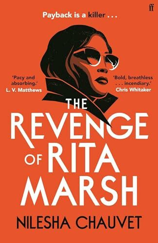 The Revenge of Rita Marsh: A gripping, deliciously dark psychological thriller, 'one of 2024’s...