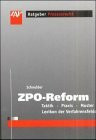 ZPO-Reform: Taktik, Praxis, Muster