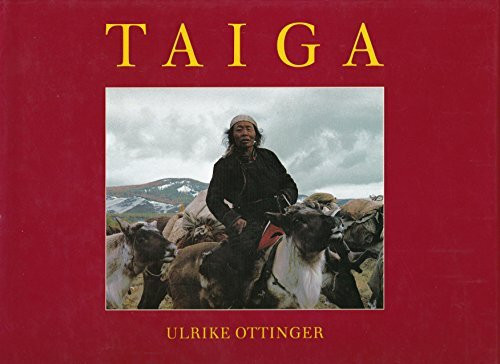 TAIGA. Eine Reise ins nördliche Land der Mongolen