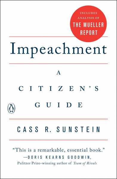 Impeachment: A Citizen's Guide